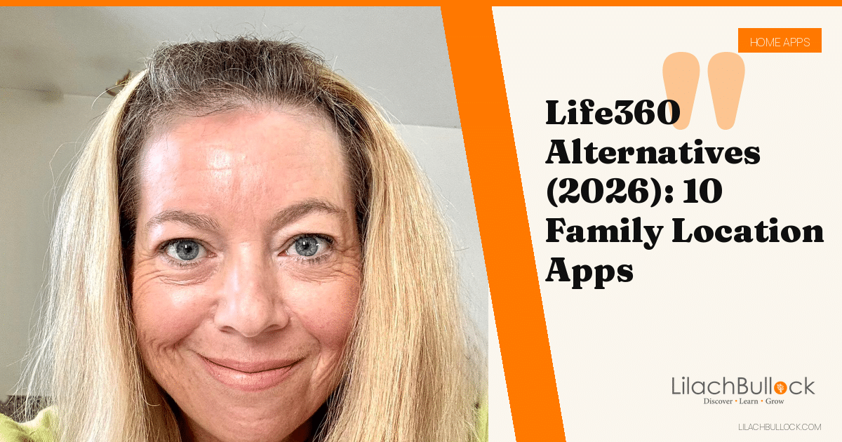 Life360 Alternatives (2026): 10 Family Location Apps