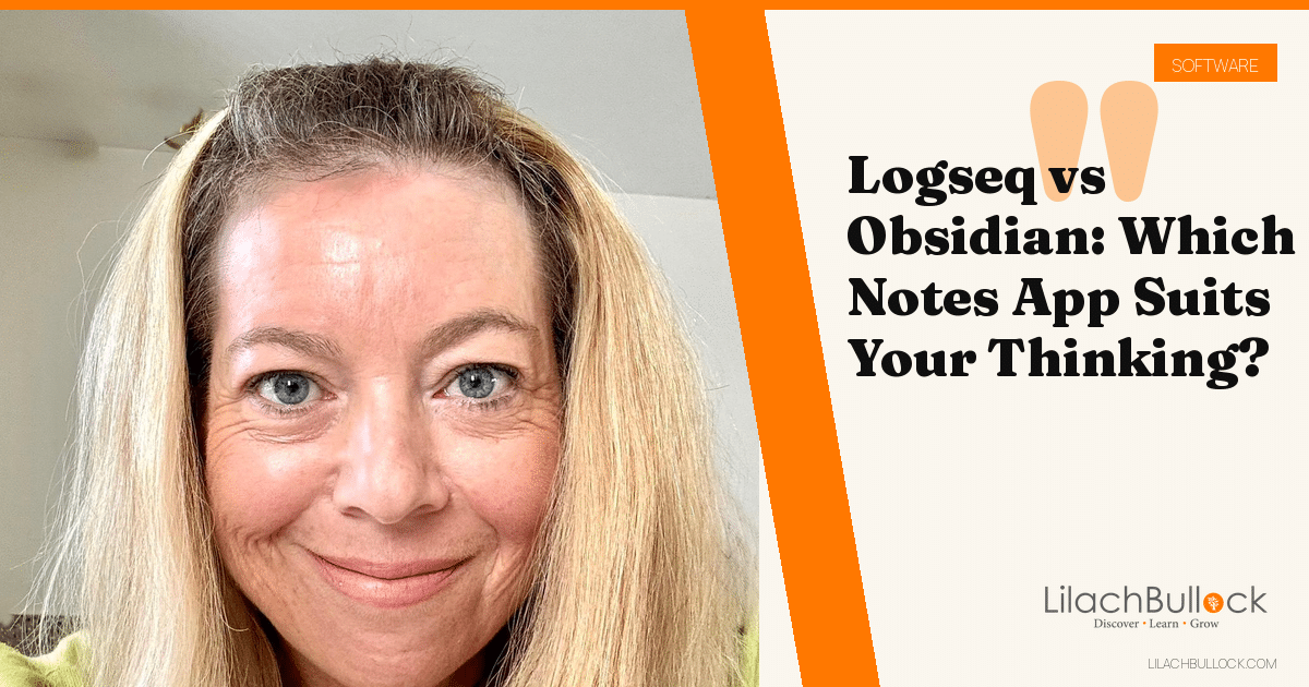 Logseq vs Obsidian: Which Notes App Suits Your Thinking?