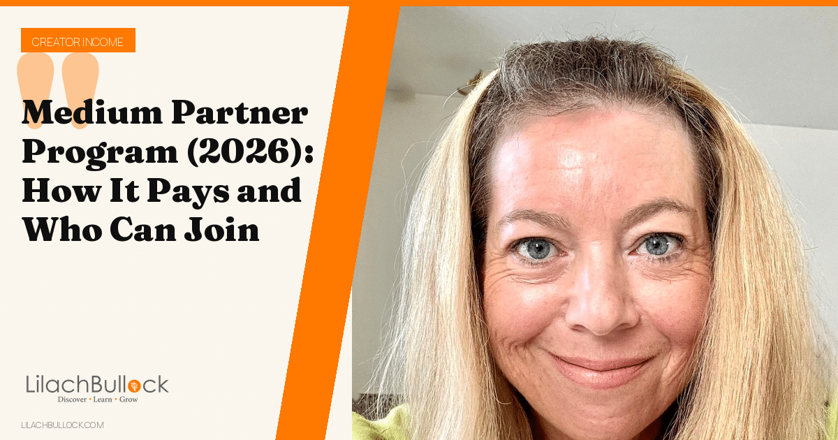 Medium Partner Program (2026): How It Pays and Who Can Join