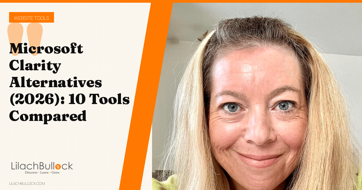 Microsoft Clarity Alternatives (2026): 10 Tools Compared