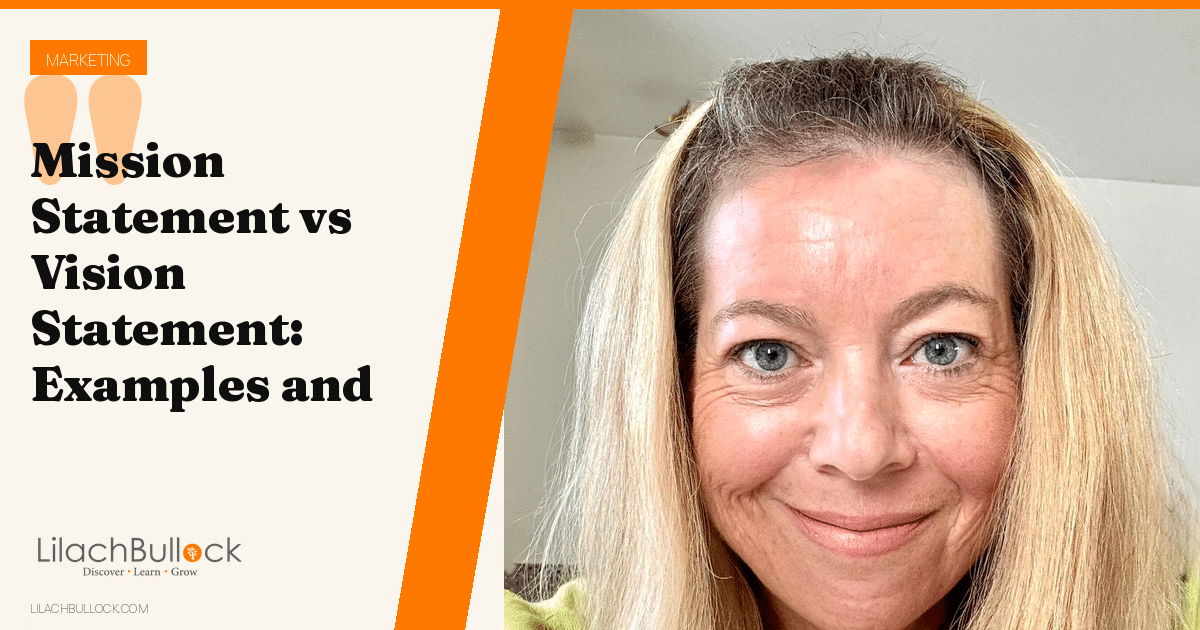 Mission Statement vs Vision Statement: The Difference, Examples and How to Write Each