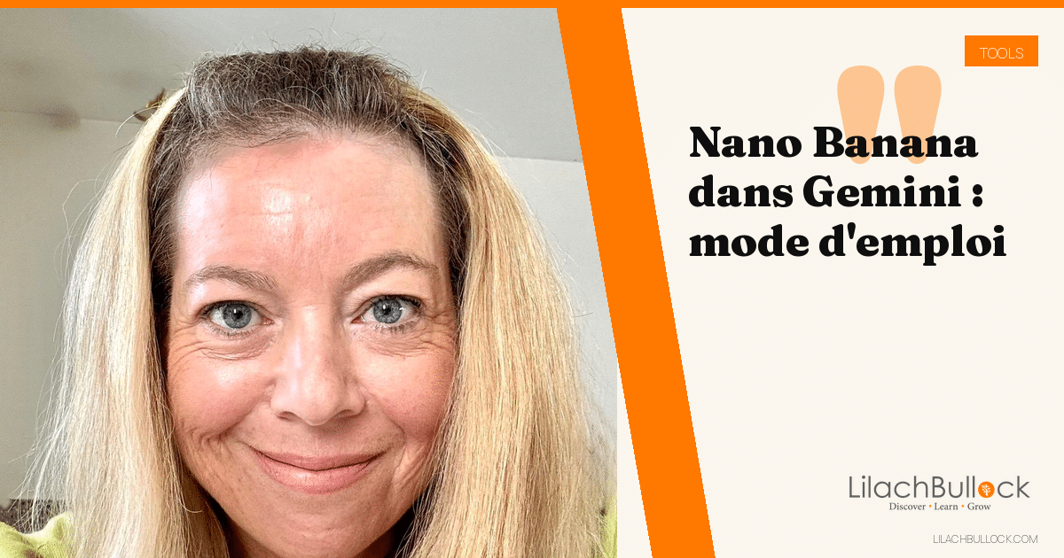 Nano Banana dans Gemini : créer, retoucher et recréer une image avec Pro (2026)