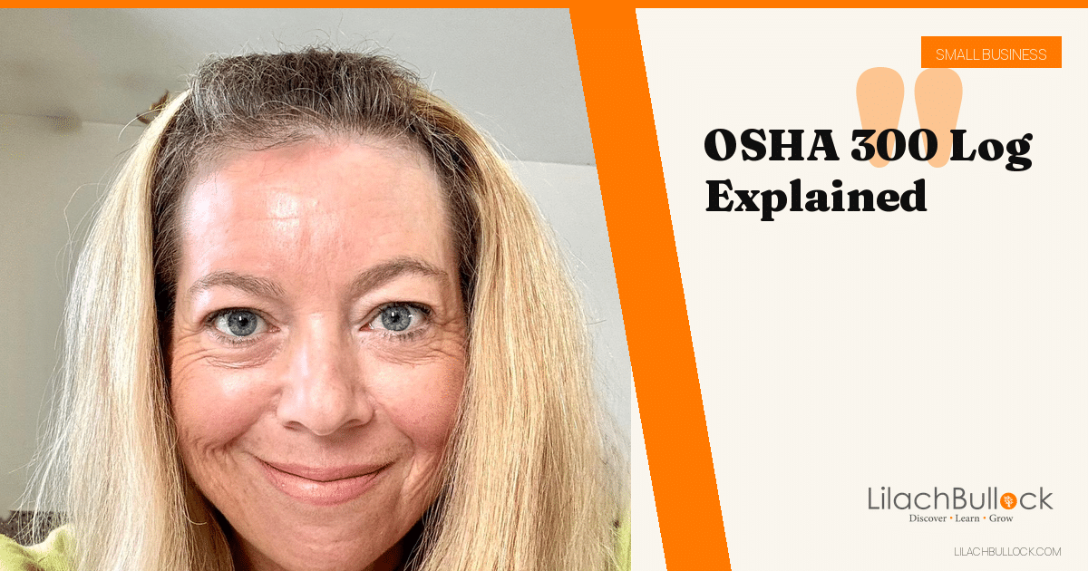 OSHA 300 Log Explained: What to Record, When, and Who's Exempt