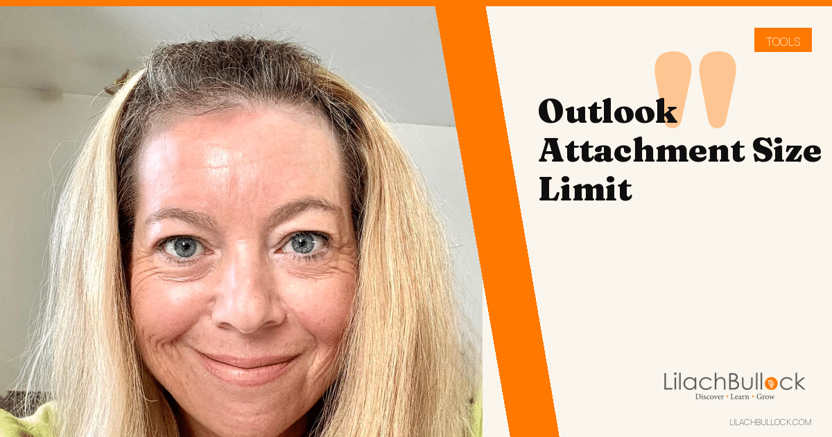 Outlook Attachment Size Limit: 35 MB by Default, 150 MB at Most
