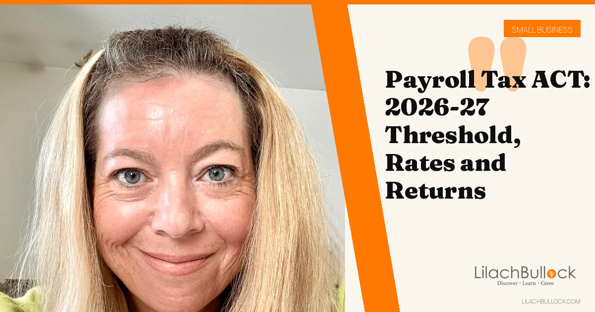 ACT Payroll Tax: Threshold, Rates and Due Dates for 2026-27