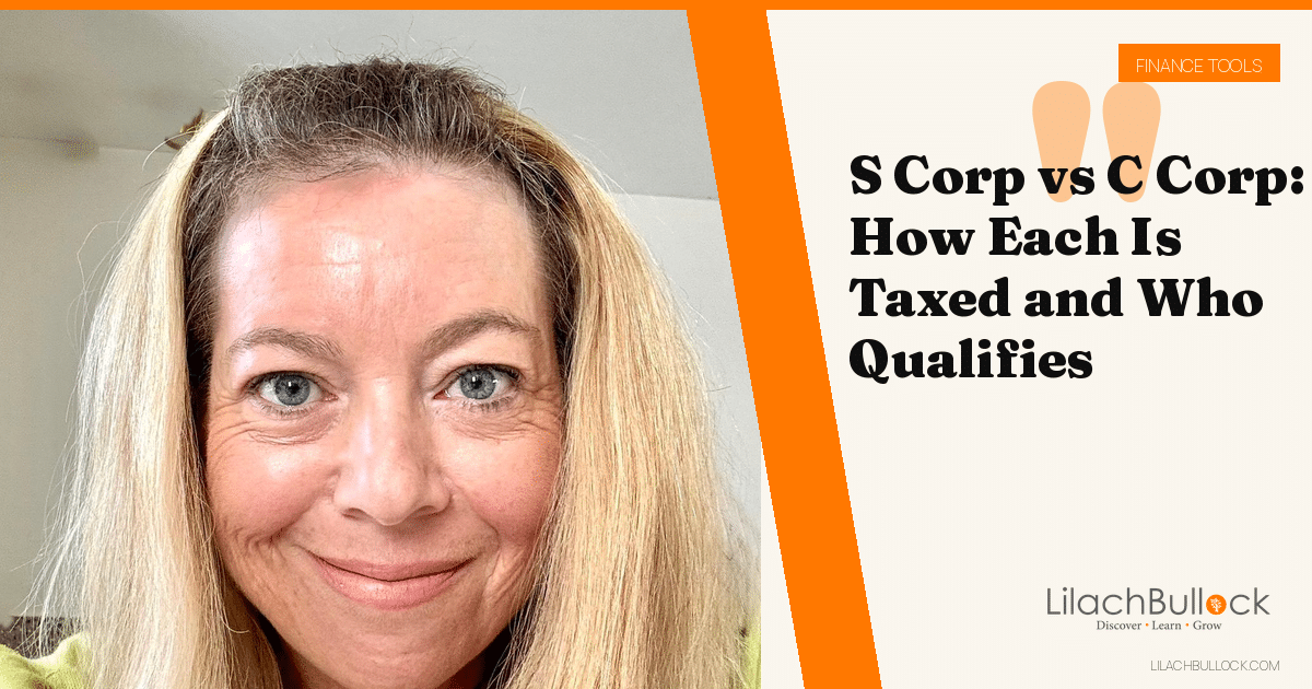 S Corp vs C Corp: How Each Is Taxed and Who Qualifies
