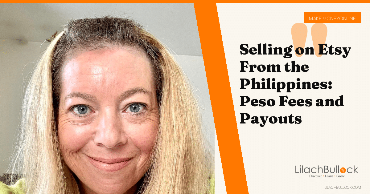 Selling on Etsy From the Philippines: Peso Fees and Payouts