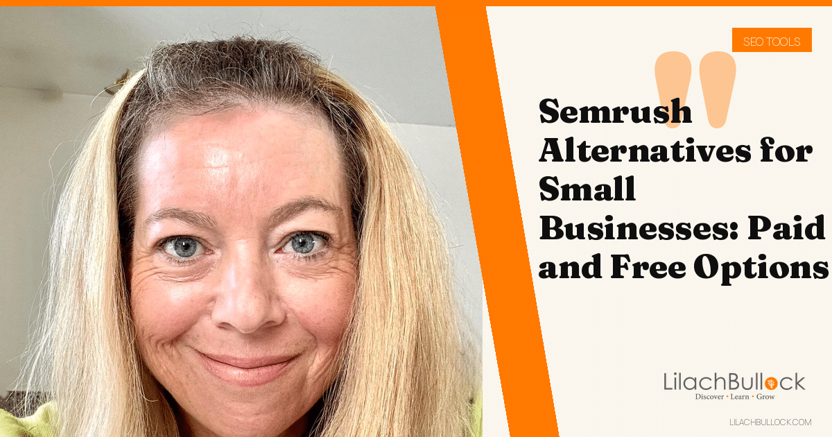 Semrush Alternatives for Small Businesses: Paid and Free Options