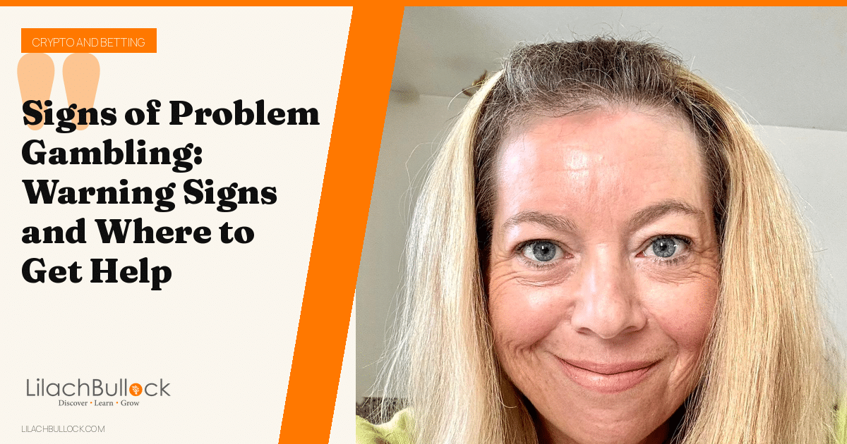 Signs of Problem Gambling: Warning Signs and Where to Get Help
