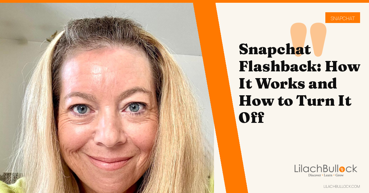 Snapchat Flashback: How Flashback Memories Work and How to Turn Them Off