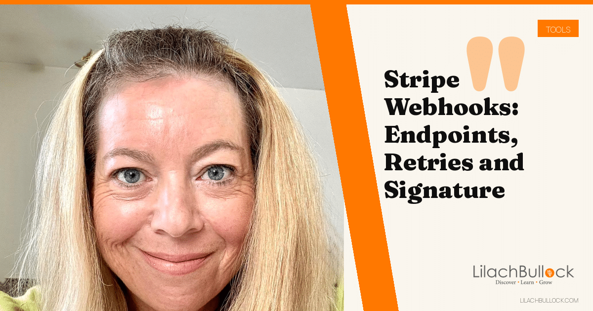 Stripe Webhooks Explained: Endpoints, Retries and Signature Checks