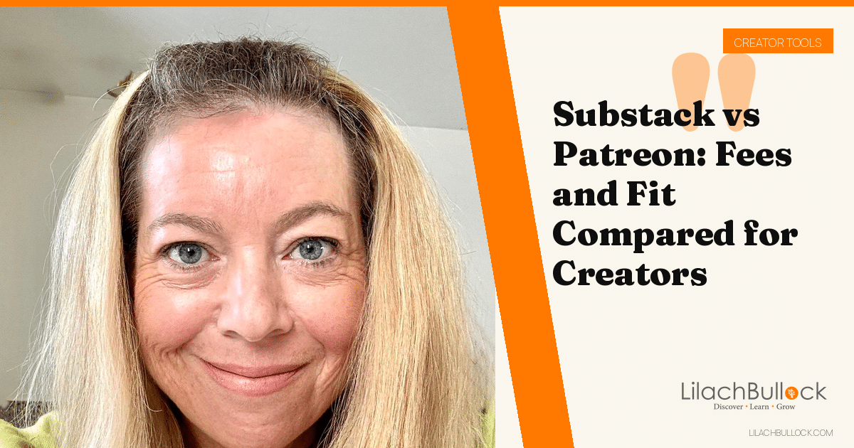 Substack vs Patreon: Fees and Fit Compared for Creators