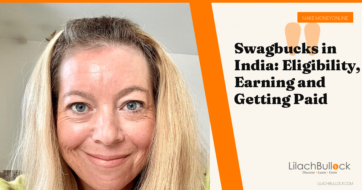 Swagbucks in India: Eligibility, Earning and Getting Paid