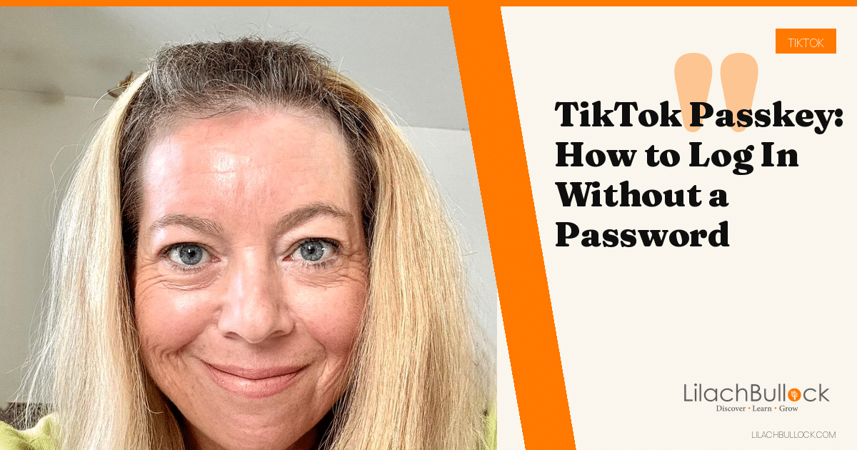 TikTok Passkey: How to Log In Without a Password