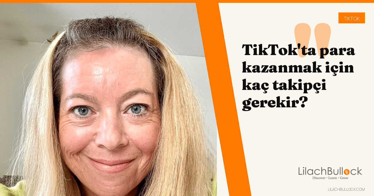 TikTok'ta para kazanmak için kaç takipçi gerekir? (Türkiye)