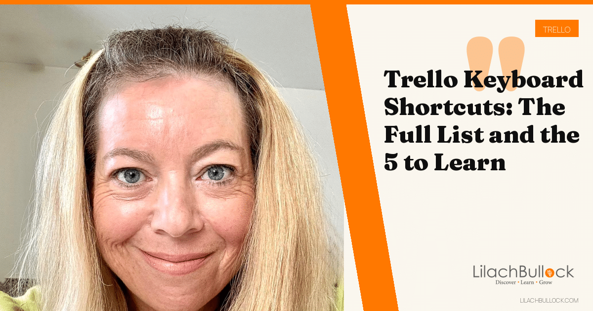 Trello Keyboard Shortcuts: The Full List and the 5 to Learn