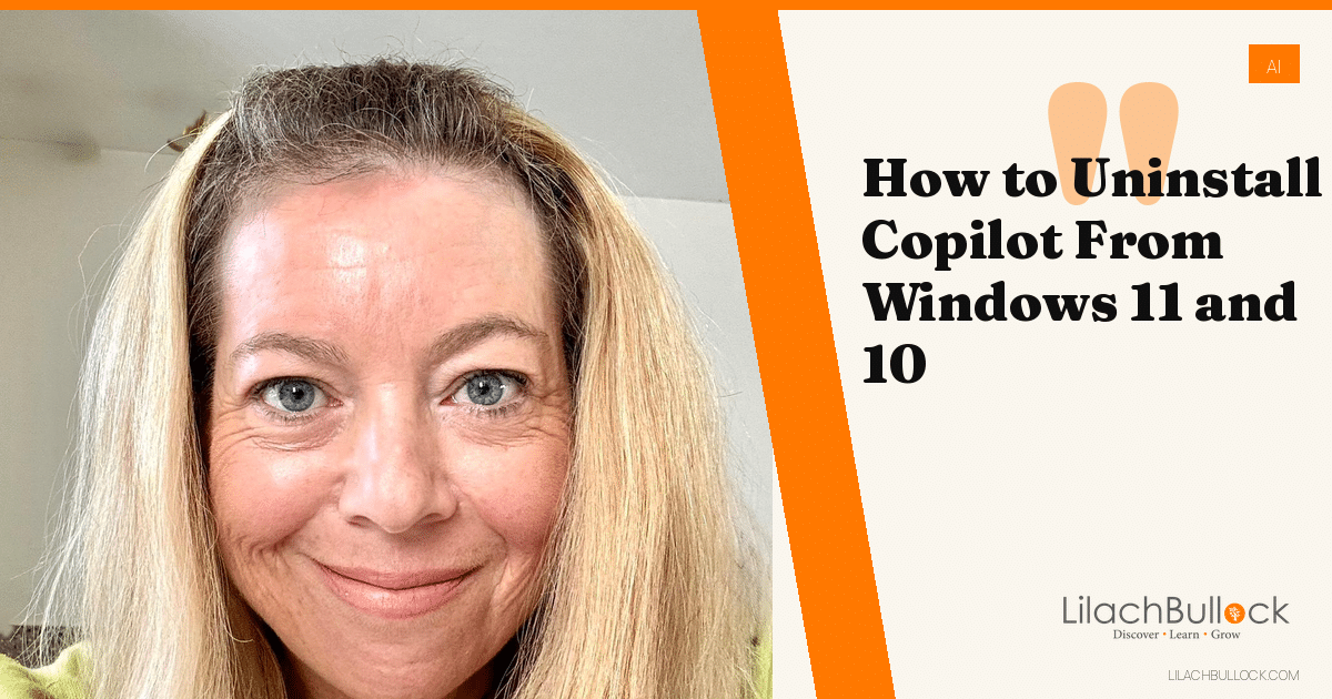 How to Uninstall Copilot (2026): Remove the App From Windows 11 and 10