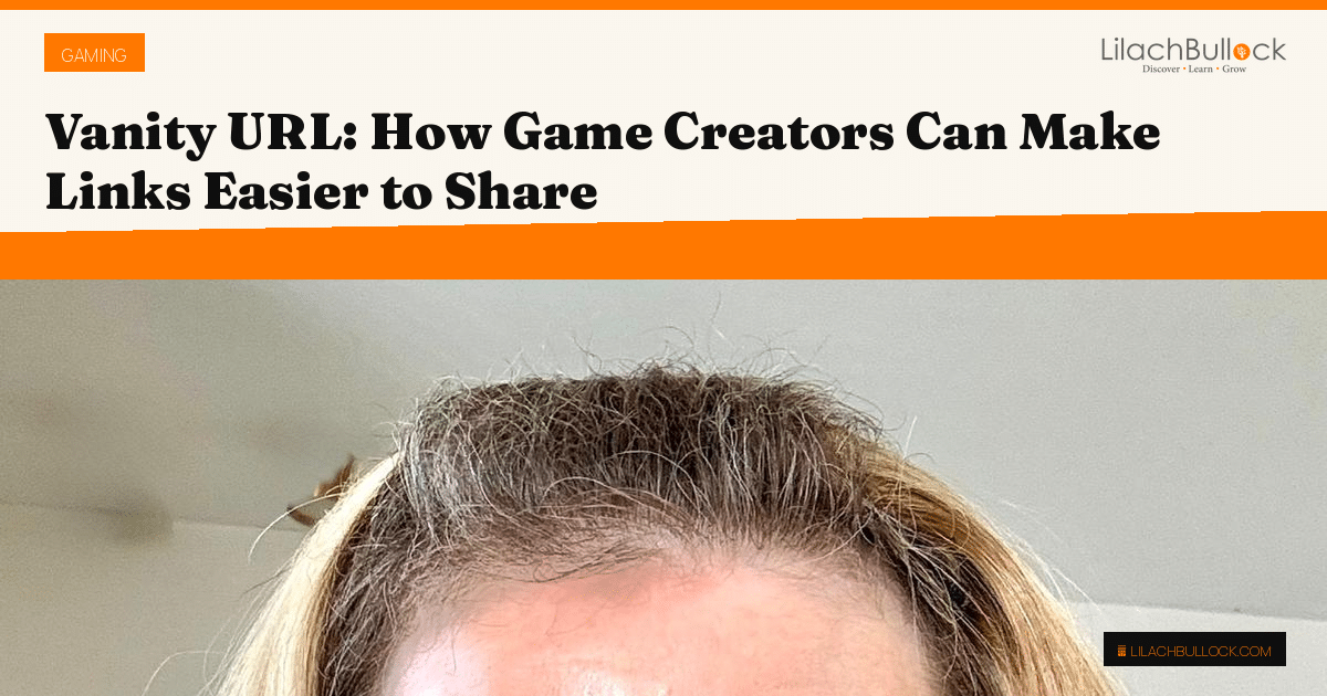 Vanity URL: How Game Creators Can Make Links Easier to Share