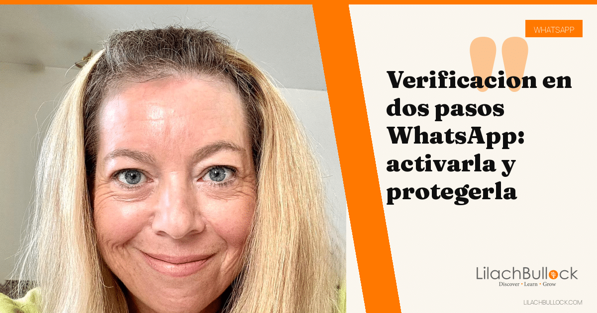 Verificación en dos pasos de WhatsApp: cómo activarla, dispositivos de confianza y número nuevo (2026)