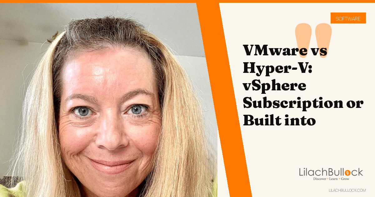 VMware vs Hyper-V: vSphere Subscription or Built into Windows?