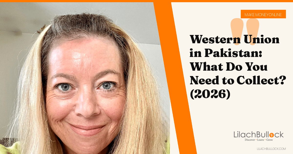 Western Union in Pakistan: What Do You Need to Collect? (2026)