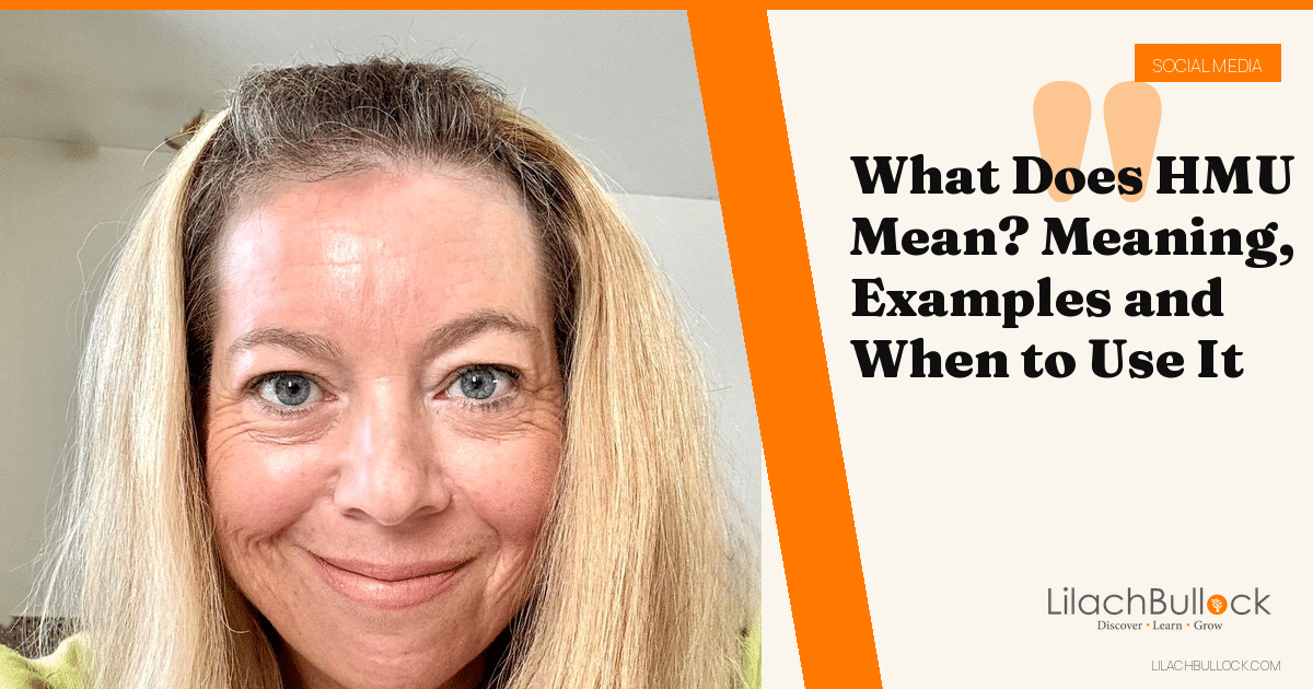 What Does HMU Mean? Meaning, Examples and When to Use It