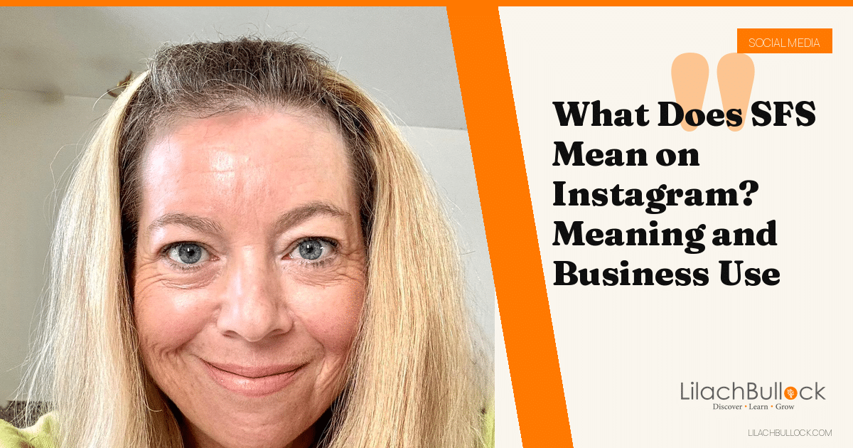What Does SFS Mean on Instagram? Meaning and Business Use