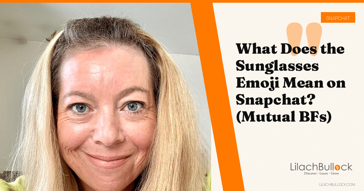 What Does the Sunglasses Emoji Mean on Snapchat? (Mutual BFs)