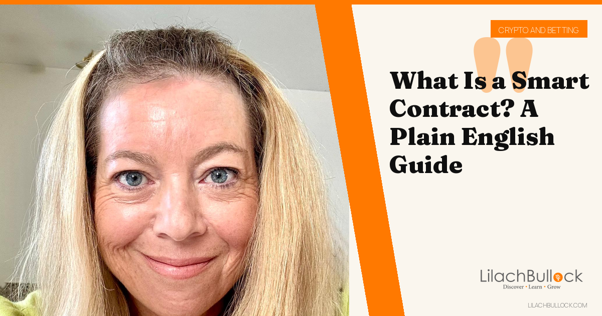 What Is a Smart Contract? A Plain English Guide
