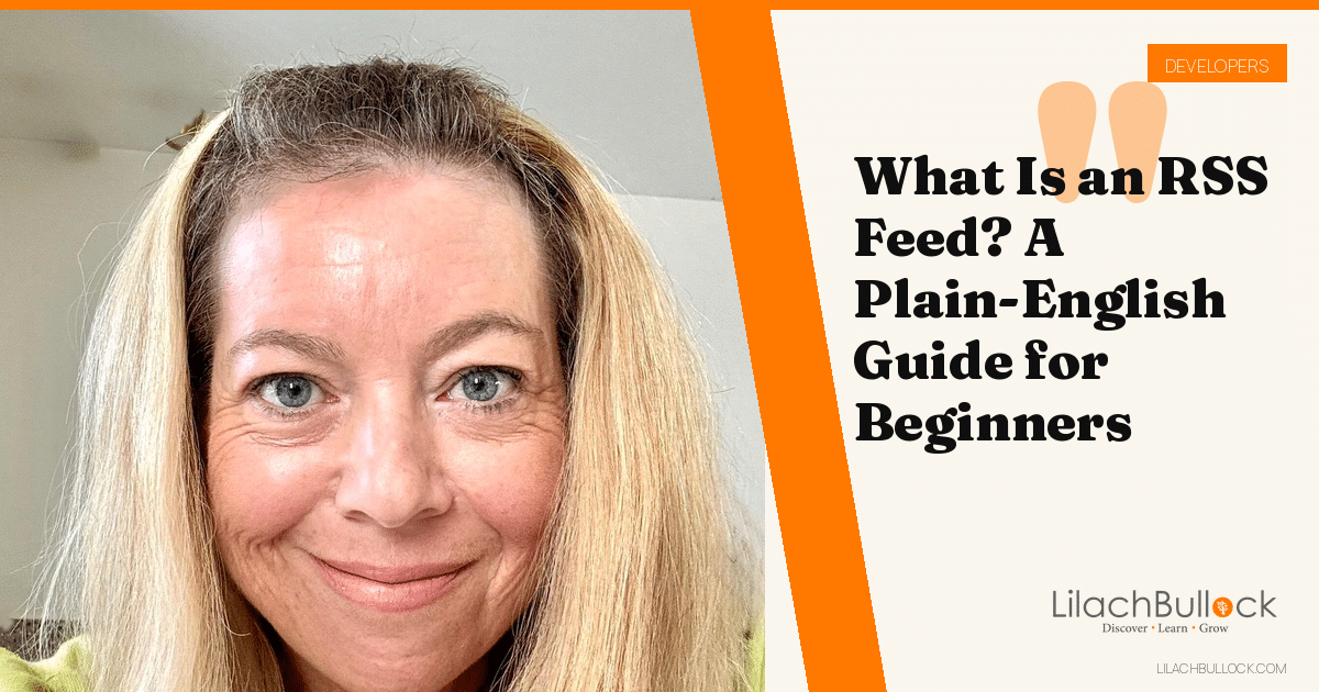 What Is an RSS Feed? A Plain-English Guide for Beginners