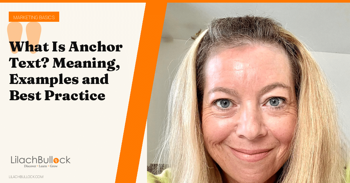 What Is Anchor Text? Meaning, Examples and Best Practice