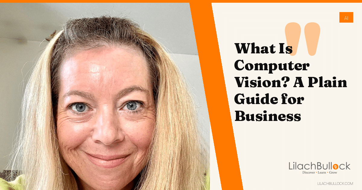 What Is Computer Vision? A Plain Guide for Business Owners