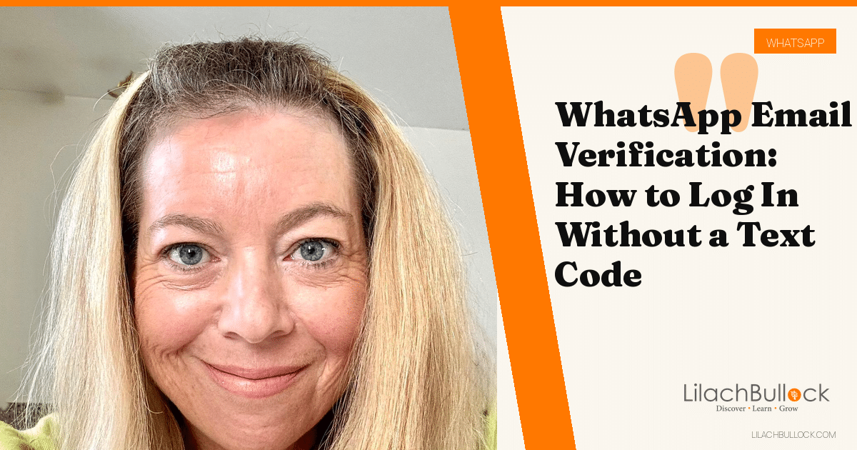 WhatsApp Email Verification: How to Log In Without a Text Code