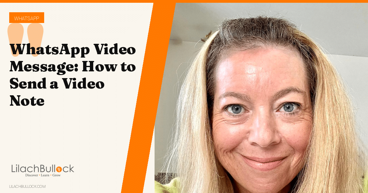 WhatsApp Video Message: How to Send a Video Note