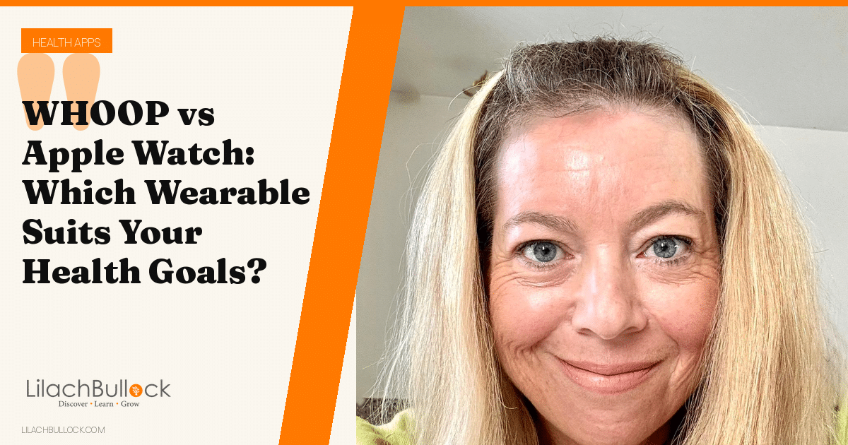 WHOOP vs Apple Watch: Which Wearable Suits Your Health Goals?