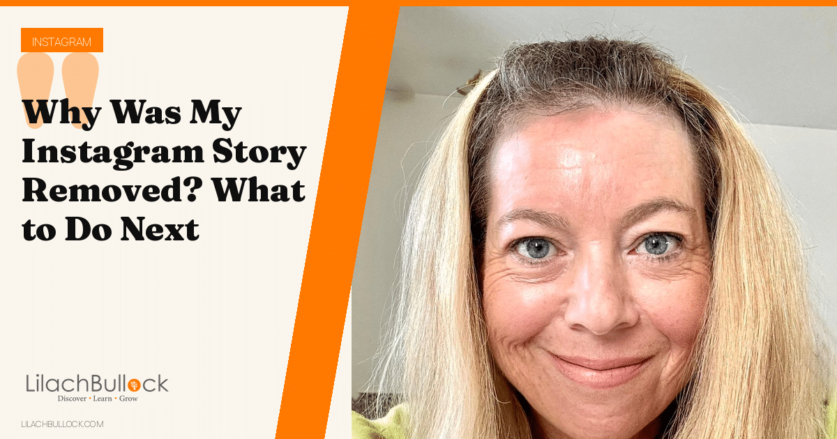 Why Was My Instagram Story Removed? What to Do Next