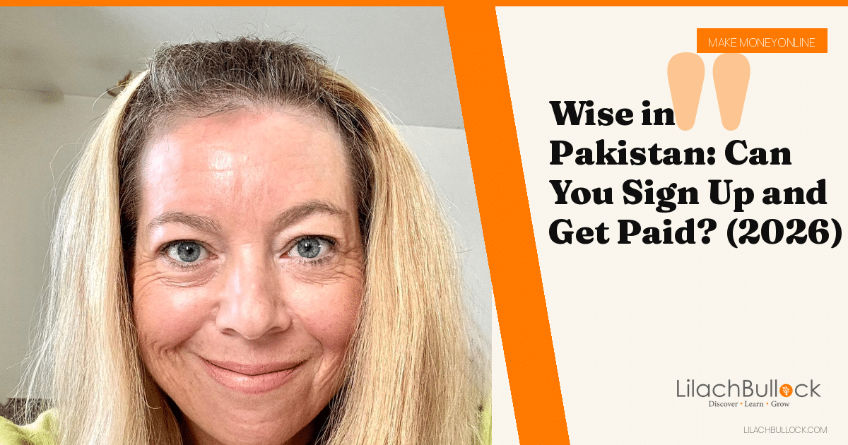 Wise in Pakistan: Can You Sign Up and Get Paid? (2026)