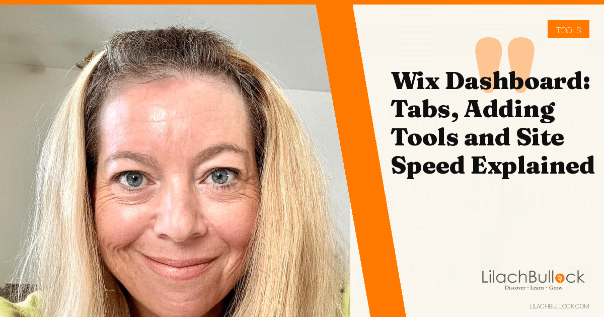Wix Dashboard: What's In Each Tab, Adding Tools and Reading Site Speed