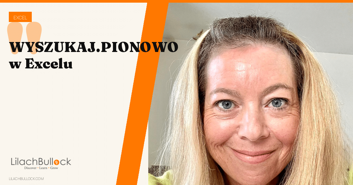 WYSZUKAJ.PIONOWO w Excelu: pierwsza kolumna, FAŁSZ i błąd #N/D (2026)