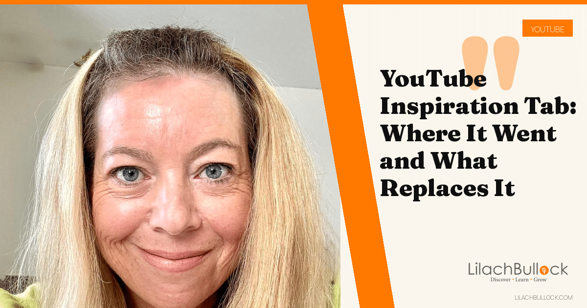 YouTube Inspiration Tab: Where It Went and What Replaces It