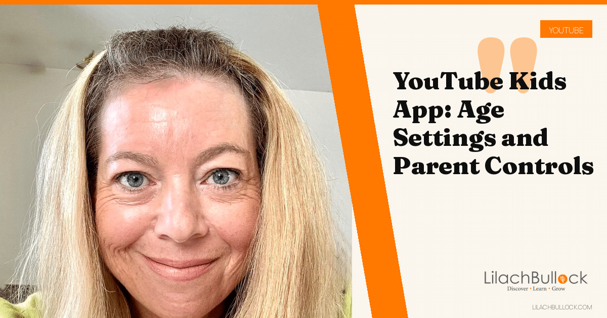 YouTube Kids App: How It Works, Age Settings and Parent Controls