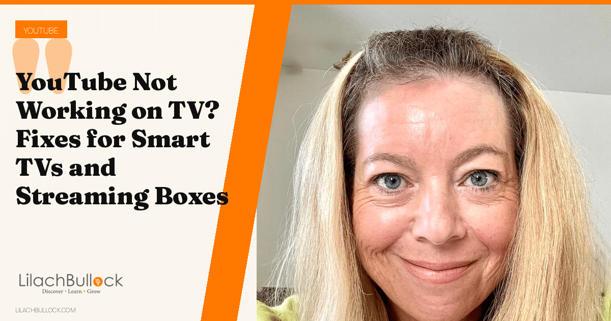 YouTube Not Working on TV? Fixes for Smart TVs and Streaming Boxes