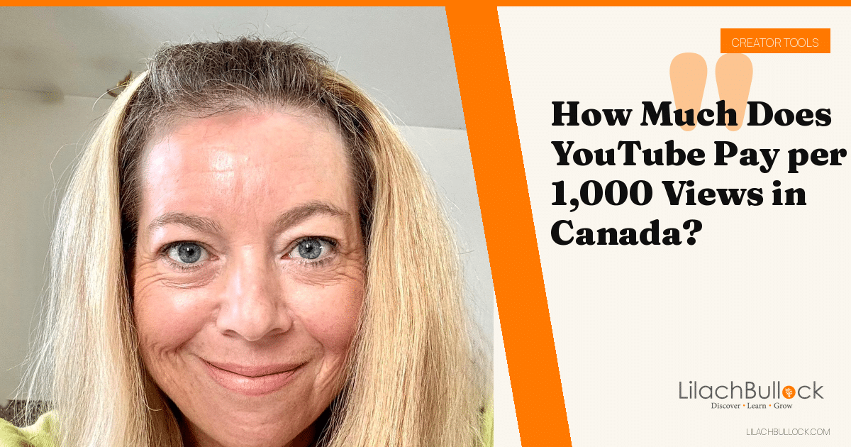 How Much Does YouTube Pay per 1,000 Views in Canada?