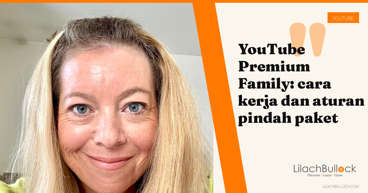YouTube Premium Family: cara kerja, siapa yang bisa bergabung, dan aturan pindah paket (2026)
